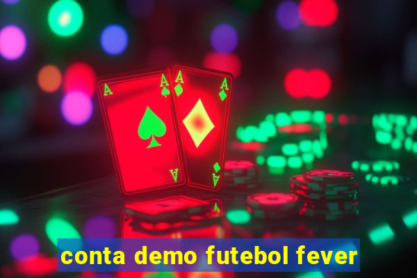 conta demo futebol fever